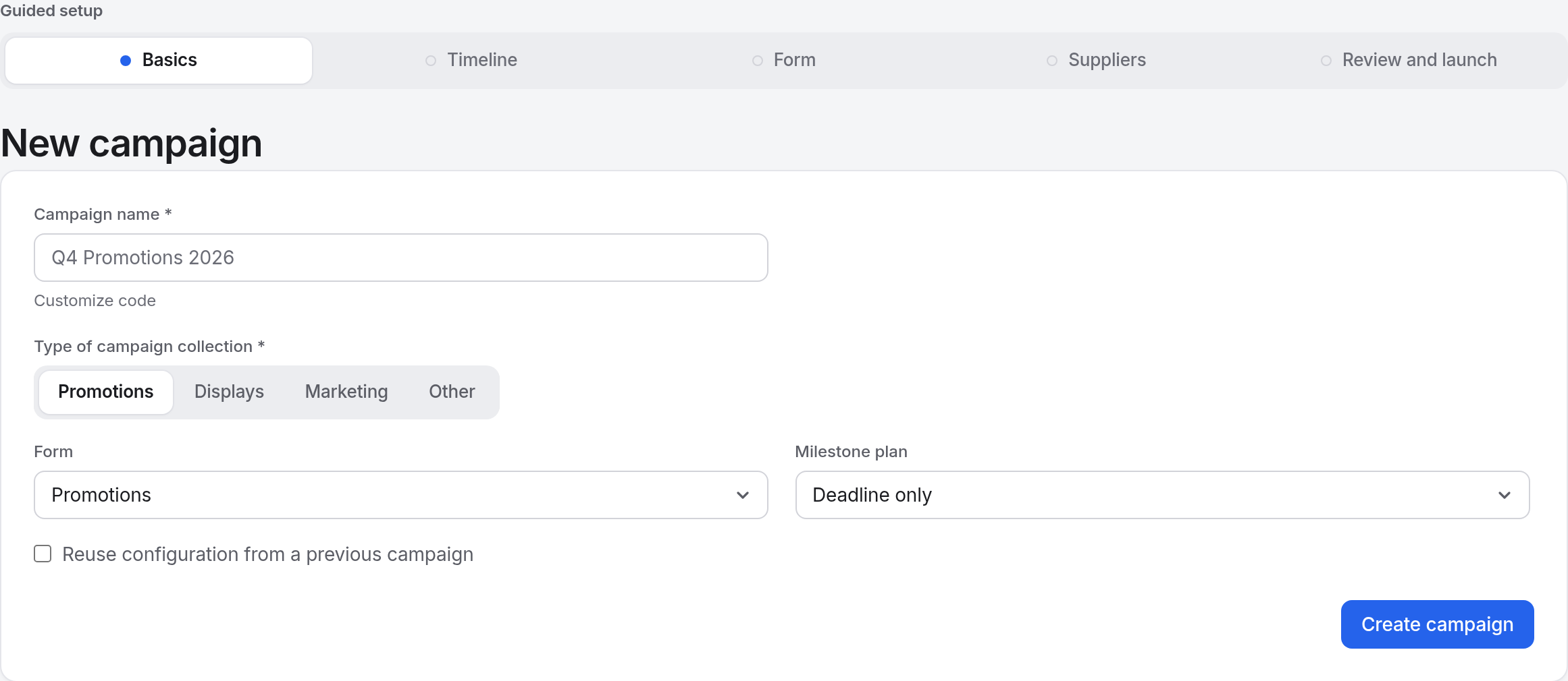 The New campaign screen: the guided-setup steps across the top with step 1 highlighted, then the campaign name with a Customize code link, the type of collection, the Form and Milestone plan lists, the Reuse configuration from a previous campaign section, and Create campaign.
